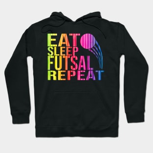 Eat Sleep Futsal Repeat Hoodie